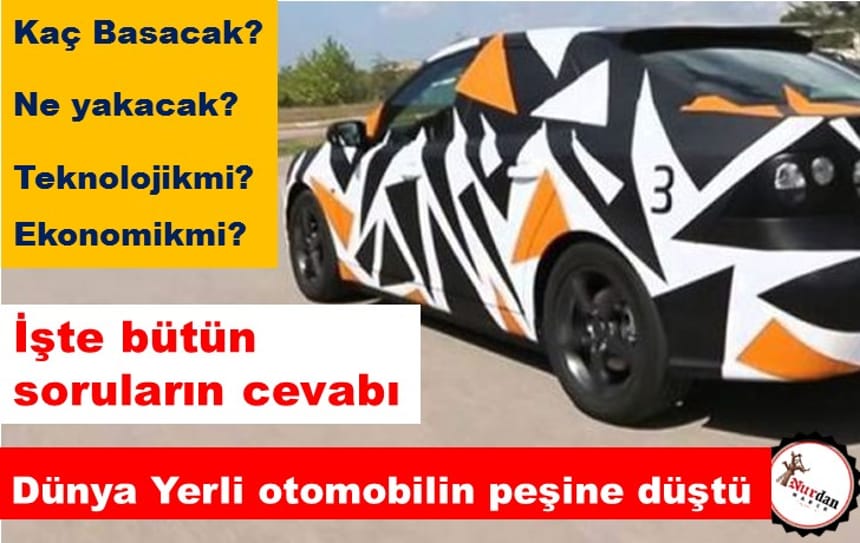 Dünya Yerli Otomobilin Peşine düştü