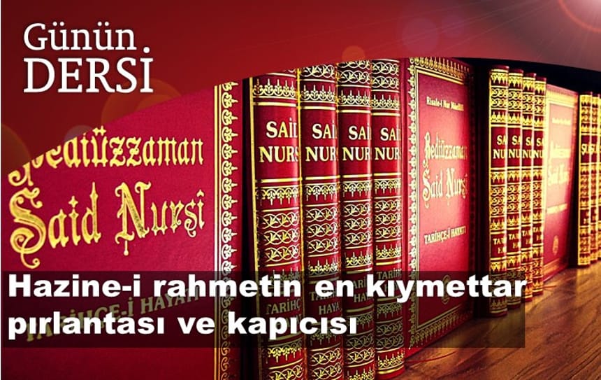 Hazine-i rahmetin en kıymettar pırlantası ve kapıcısı