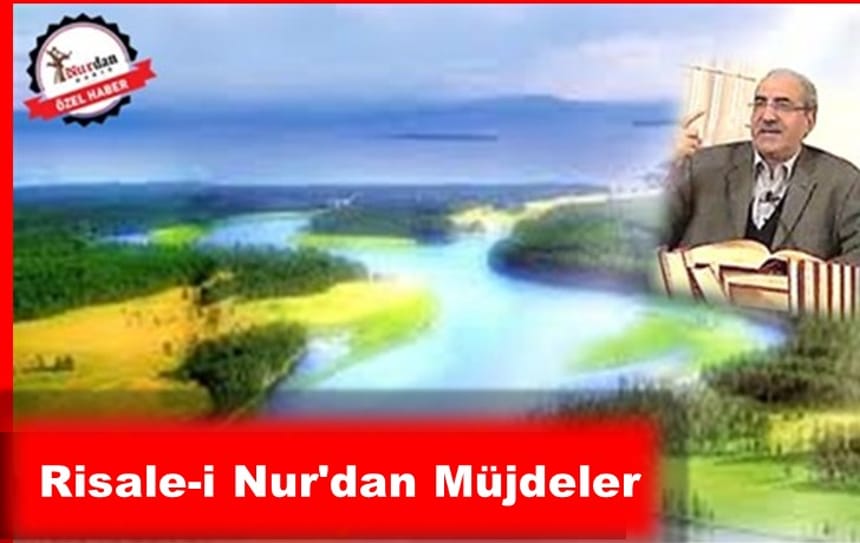 Risale-i Nur’dan müjdeler