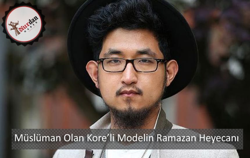 Müslüman Olan Kore’li Modelin Ramazan Heyecanı