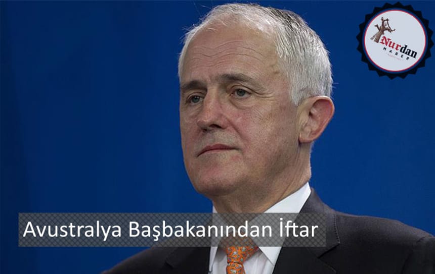 Avustralya Başbakanından İftar