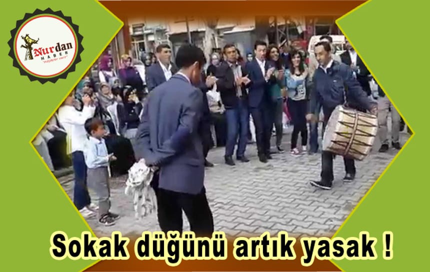 Sokak düğünü artık yasak !