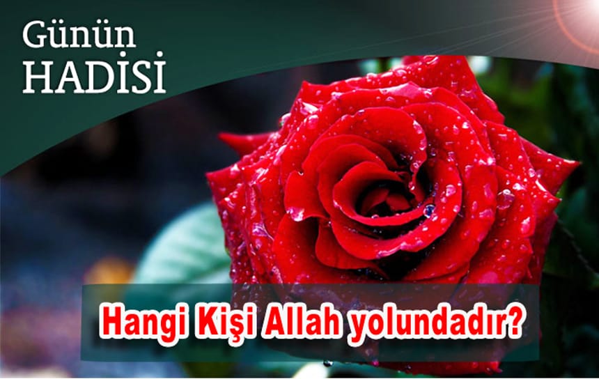 Hangi Kişi Allah yolundadır?