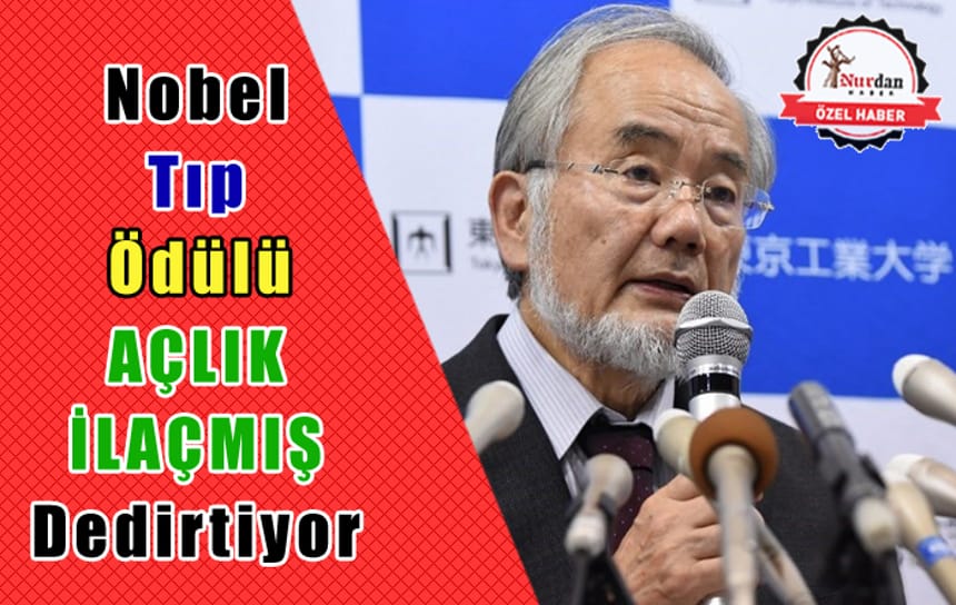 Nobel Tıp Ödülü “AÇLIK İLAÇMIŞ” dedirtiyor