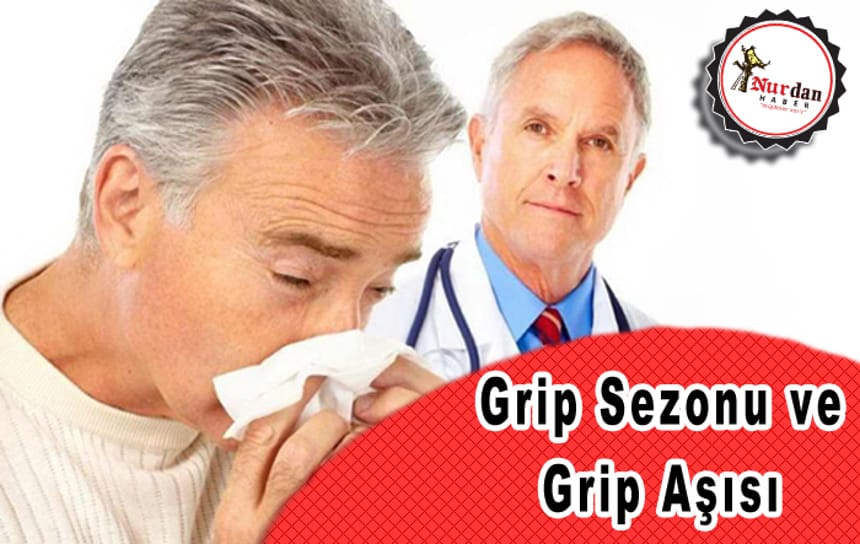Grip Sezonu ve Grip Aşısı