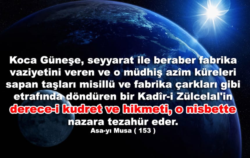 Bu âlemin san’atlarını tefekkür et