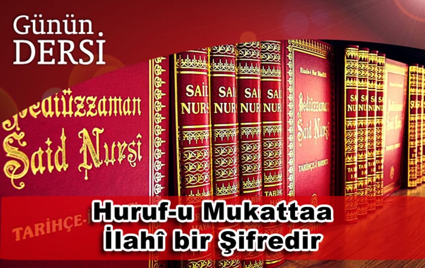 Huruf-u Mukattaa İlahî bir Şifredir