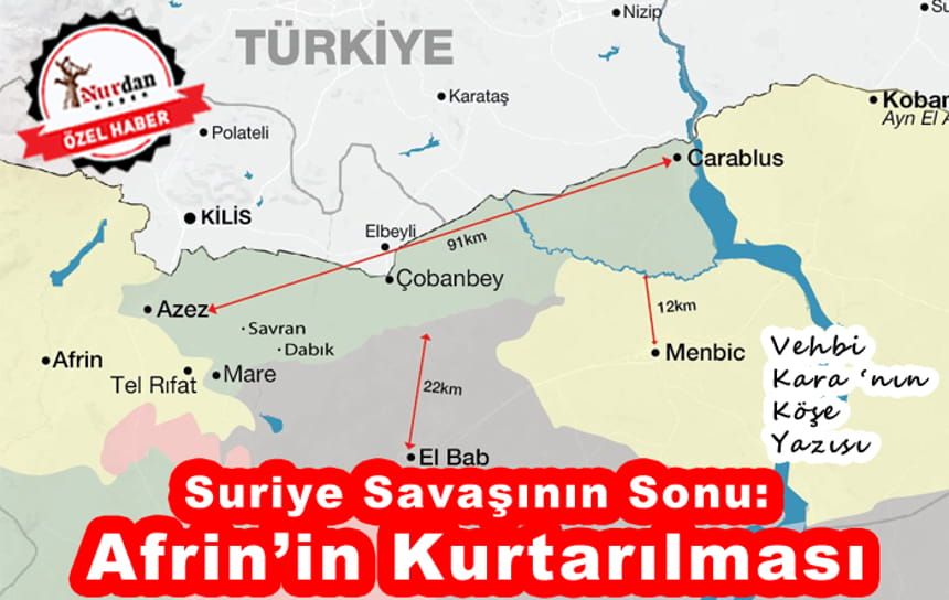 Suriye Savaşının Sonu: Afrin’in Kurtarılması