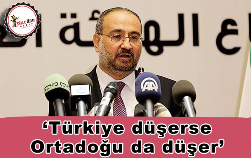 ‘Türkiye düşerse Ortadoğu da düşer’