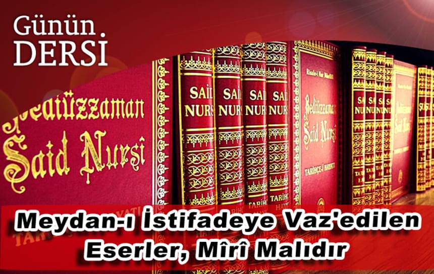 Meydan-ı istifadeye vaz’edilen eserler, mîrî malıdır