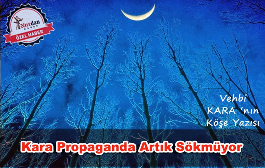 Kara Propaganda Artık Sökmüyor