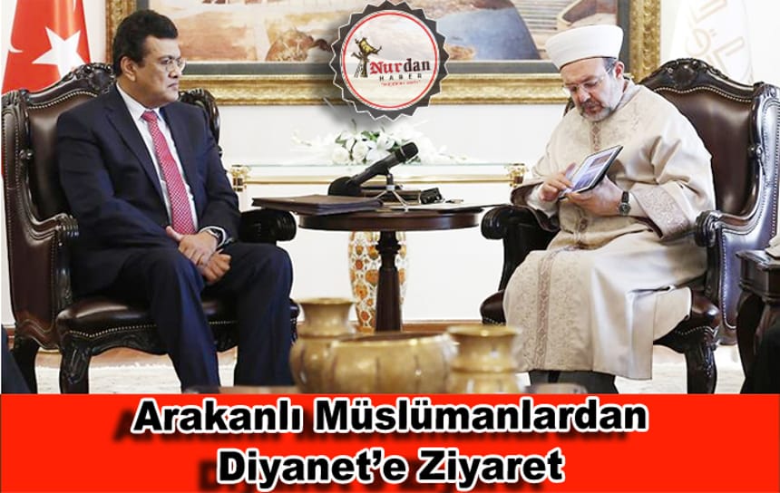 Arakanlı Müslümanlardan Diyanet’e Ziyaret