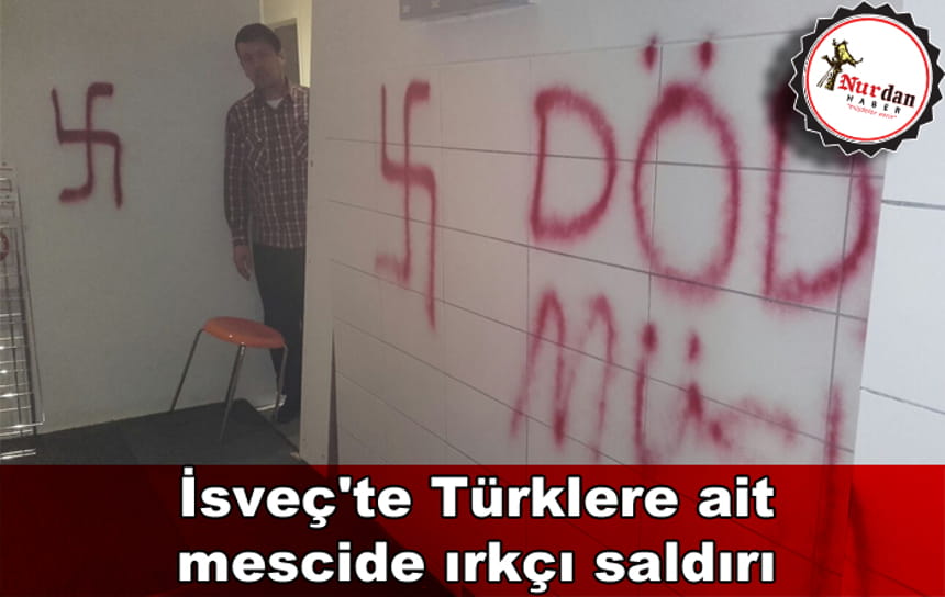 İsveç’te Türklere ait mescide ırkçı saldırı