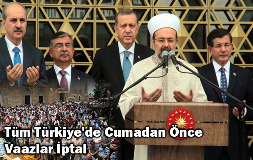 Tüm Türkiye’de Cumadan Önce Vaazlar İptal
