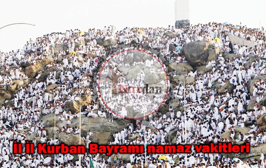 İl İl Kurban Bayramı namaz vakitleri