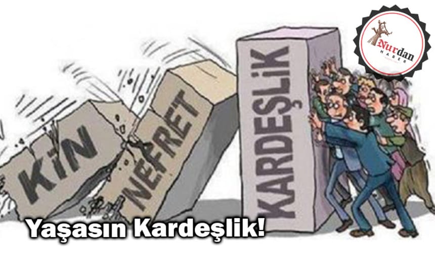 Yaşasın Kardeşlik!