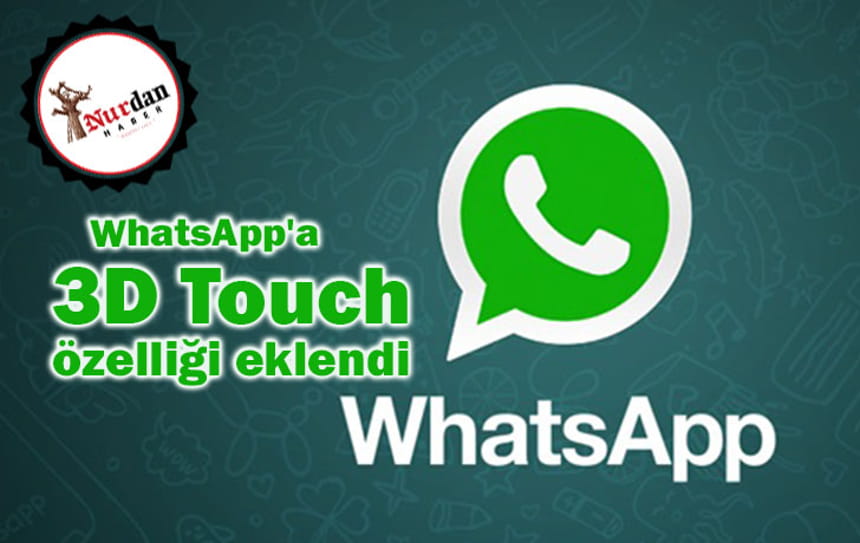 WhatsApp’a 3D Touch özelliği eklendi