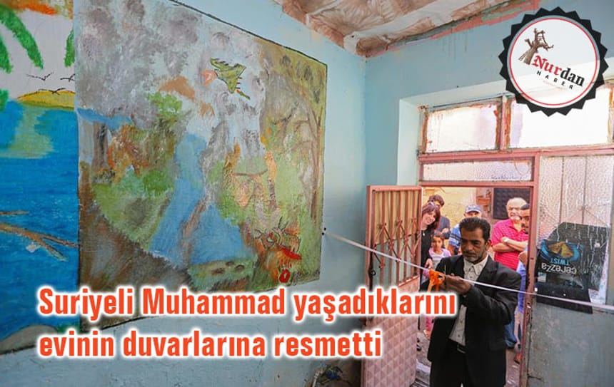 Suriyeli Muhammad yaşadıklarını evinin duvarlarına resmetti
