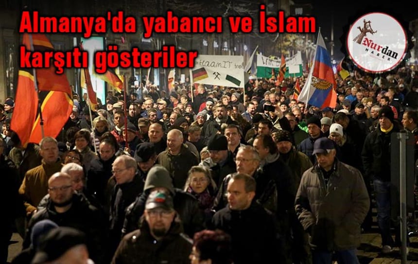 Almanya’da yabancı ve İslam karşıtı gösteriler