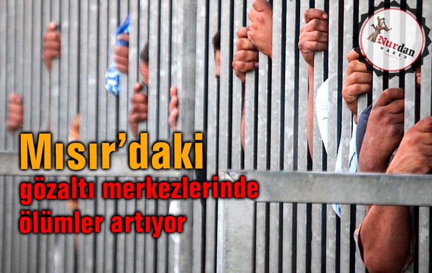 Mısır’daki gözaltı merkezlerinde ölümler artıyor