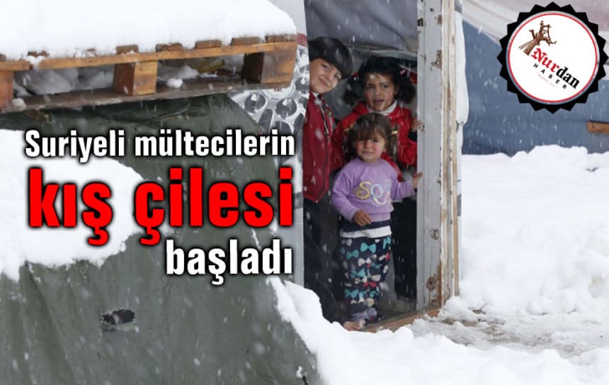 Suriyeli mültecilerin kış çilesi başladı