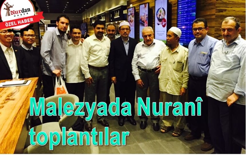 Malezya’da Nurani toplantılar
