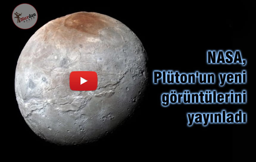 NASA, Plüton’un yeni görüntülerini yayınladı