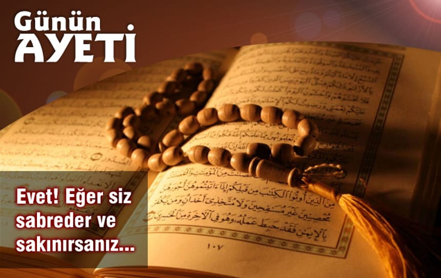 Evet! Eğer siz sabreder ve sakınırsanız,