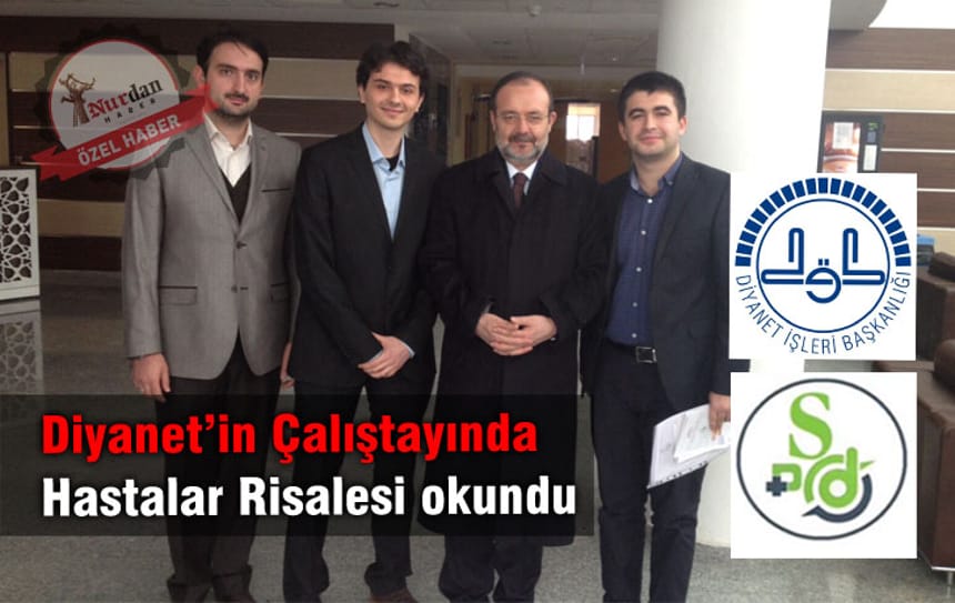 Diyanet’in Çalıştayında Hastalar Risalesi okundu