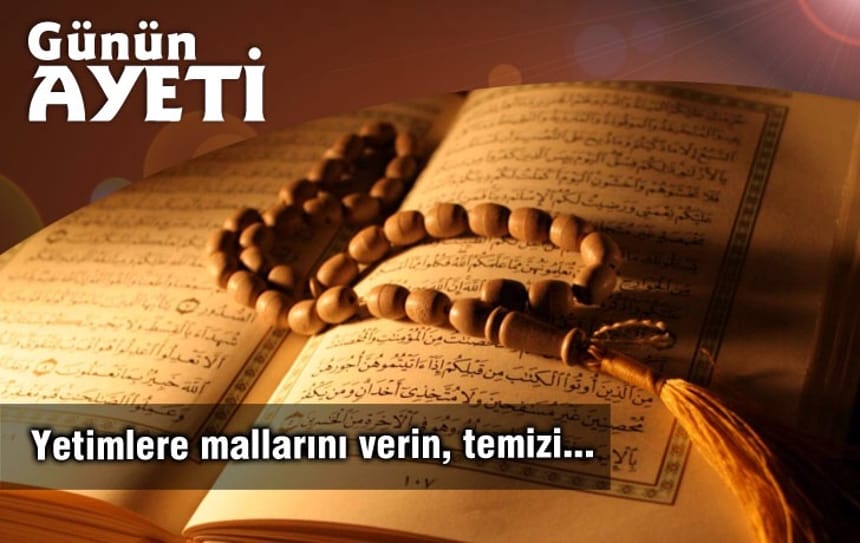 Yetimlere mallarını verin, temizi…