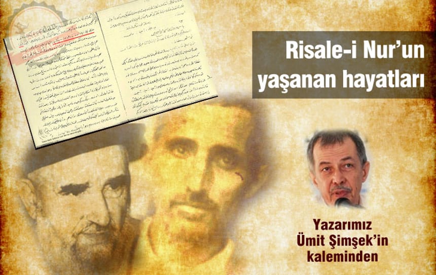 Risale-i Nur’un yaşanan hayatları