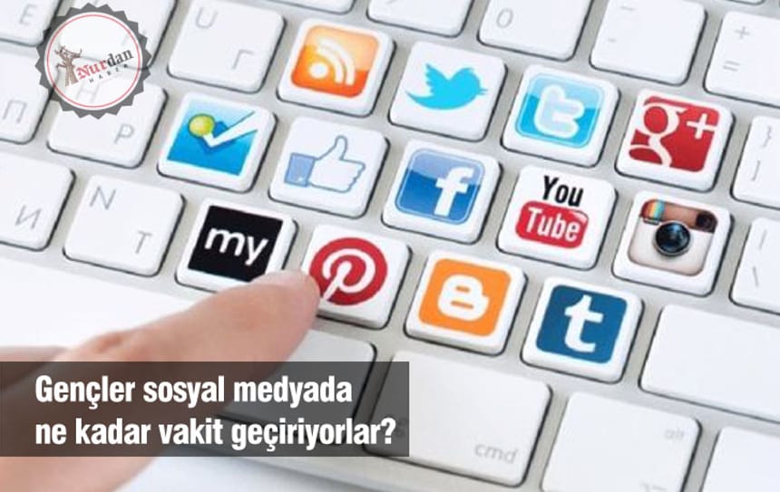 Gençler sosyal medyada ne kadar vakit geçiriyorlar?