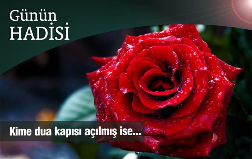 Kime dua kapısı açılmış ise…