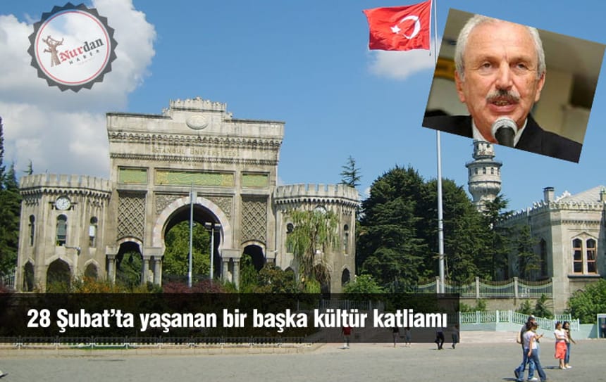 28 Şubat’ta yaşanan bir başka kültür katliamı