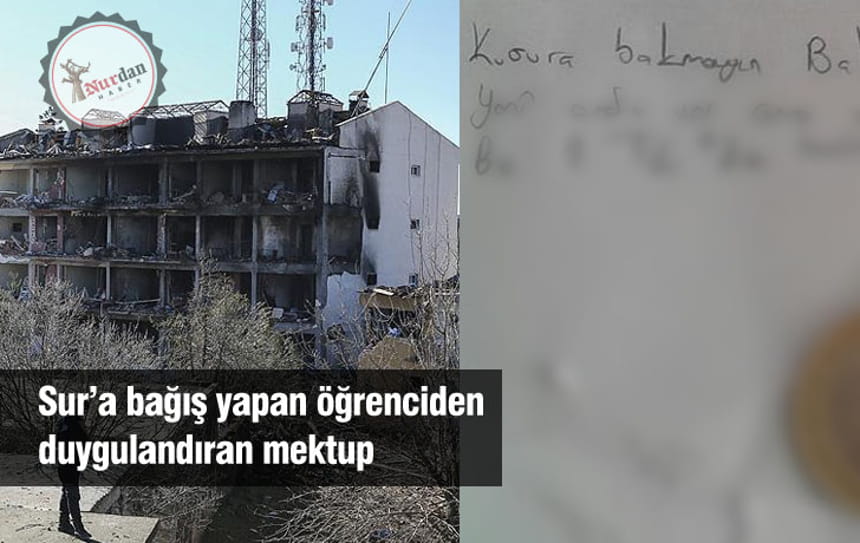 Sur’a bağış yapan öğrenciden duygulandıran mektup