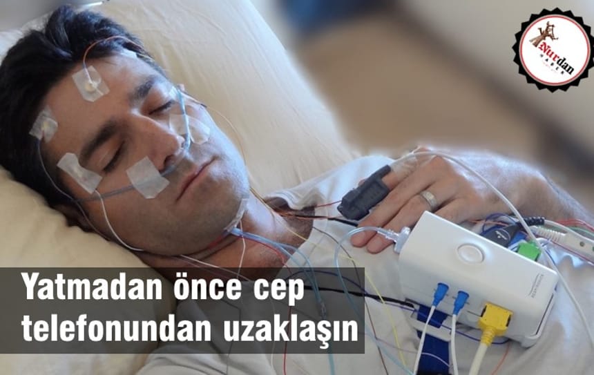 Yatmadan önce cep telefonundan uzaklaşın