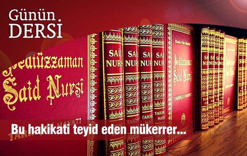 Bu hakikati teyid eden mükerrer…