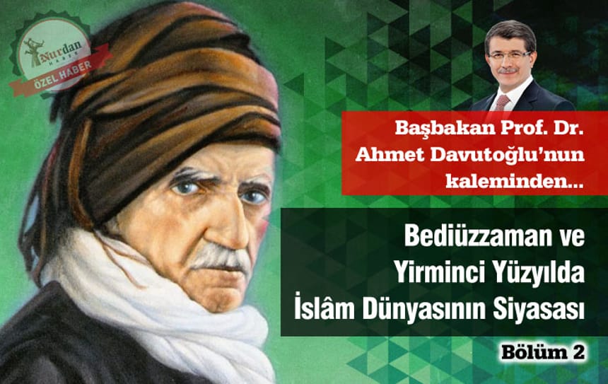 Bediüzzaman ve Yirminci Yüzyılda İslâm Dünyasının Siyasası – 2