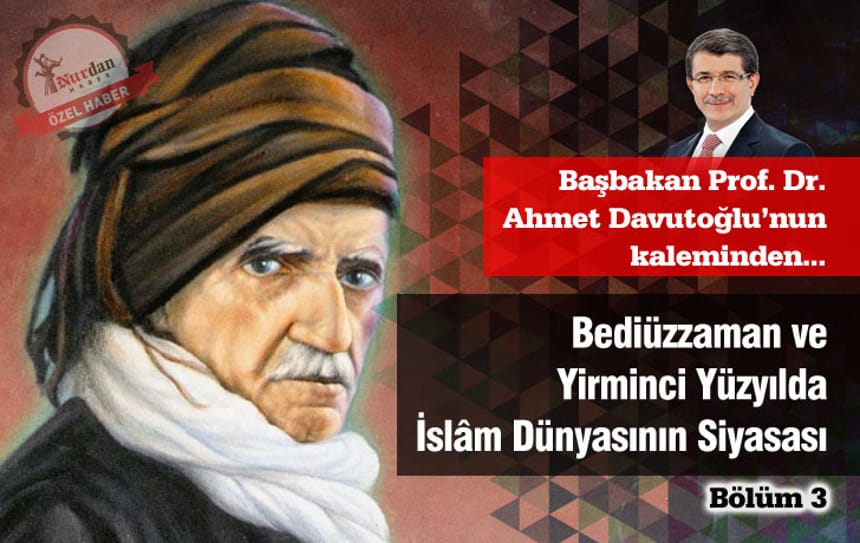 Bediüzzaman ve Yirminci Yüzyılda İslâm Dünyasının Siyasası – 3