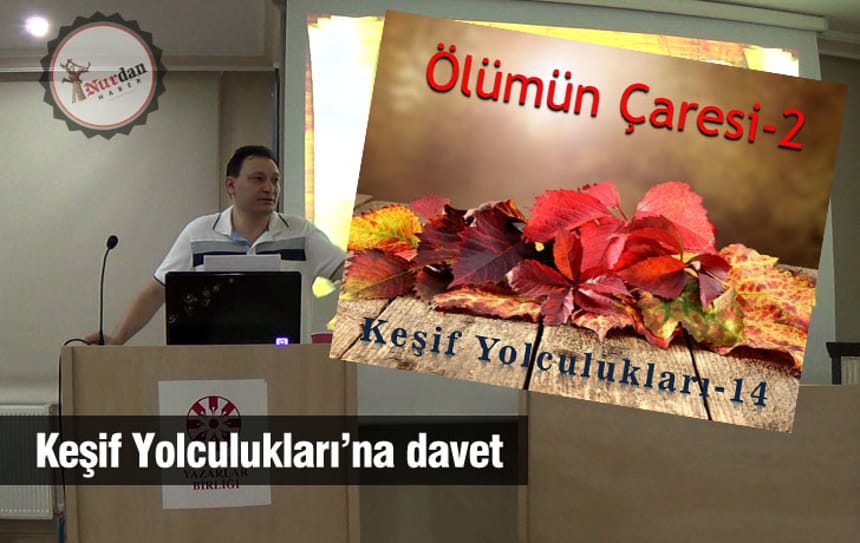 Keşif Yolculukları’na davet