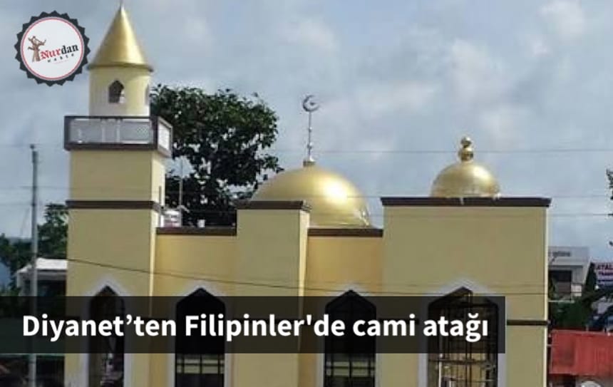 Diyanet’ten Filipinler’de cami atağı