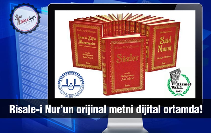 Risale-i Nur’un orijinal metni dijital ortamda!