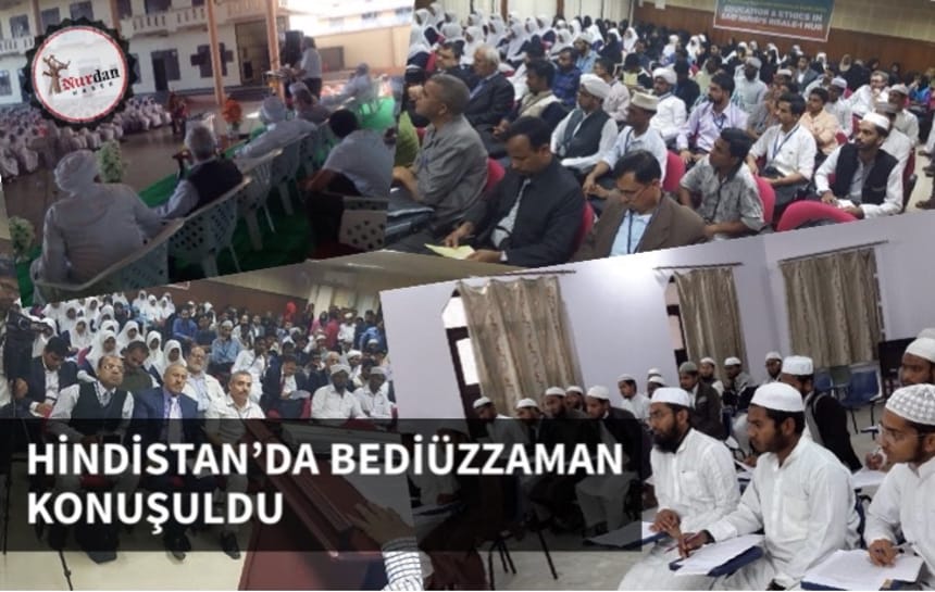 HİNDİSTAN’DA BEDİÜZZAMAN KONUŞULDU