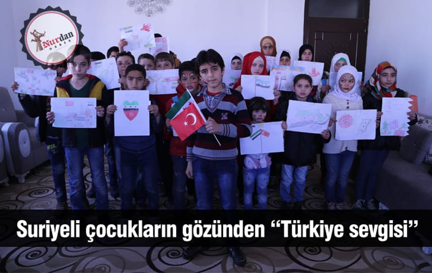 Suriyeli çocukların gözünden “Türkiye sevgisi”