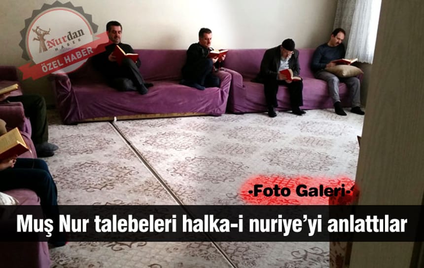 Muş Nur talebeleri halka-i nuriye’yi anlattılar