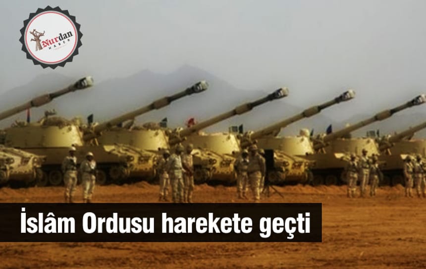 İslam Ordusu harekete geçti