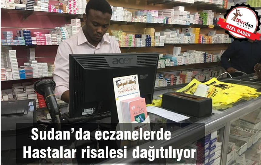    Sudan’da eczanelerde Hastalar risalesi dağıtılıyor