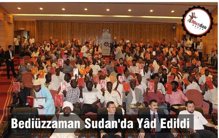 Bediüzzaman Sudan’da Yâd Edildi