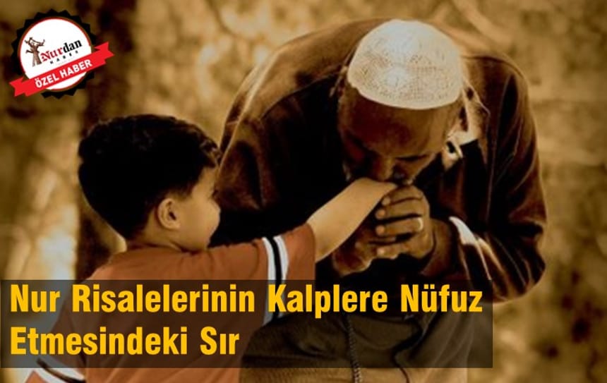 Nur Risalelerinin Kalplere Nüfuz Etmesindeki Sır