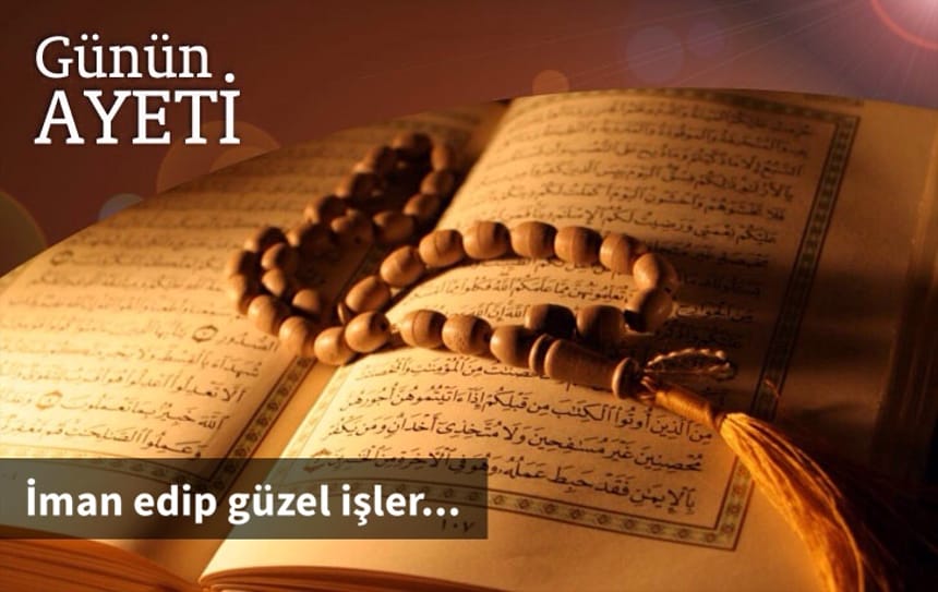 İman edip güzel işler…